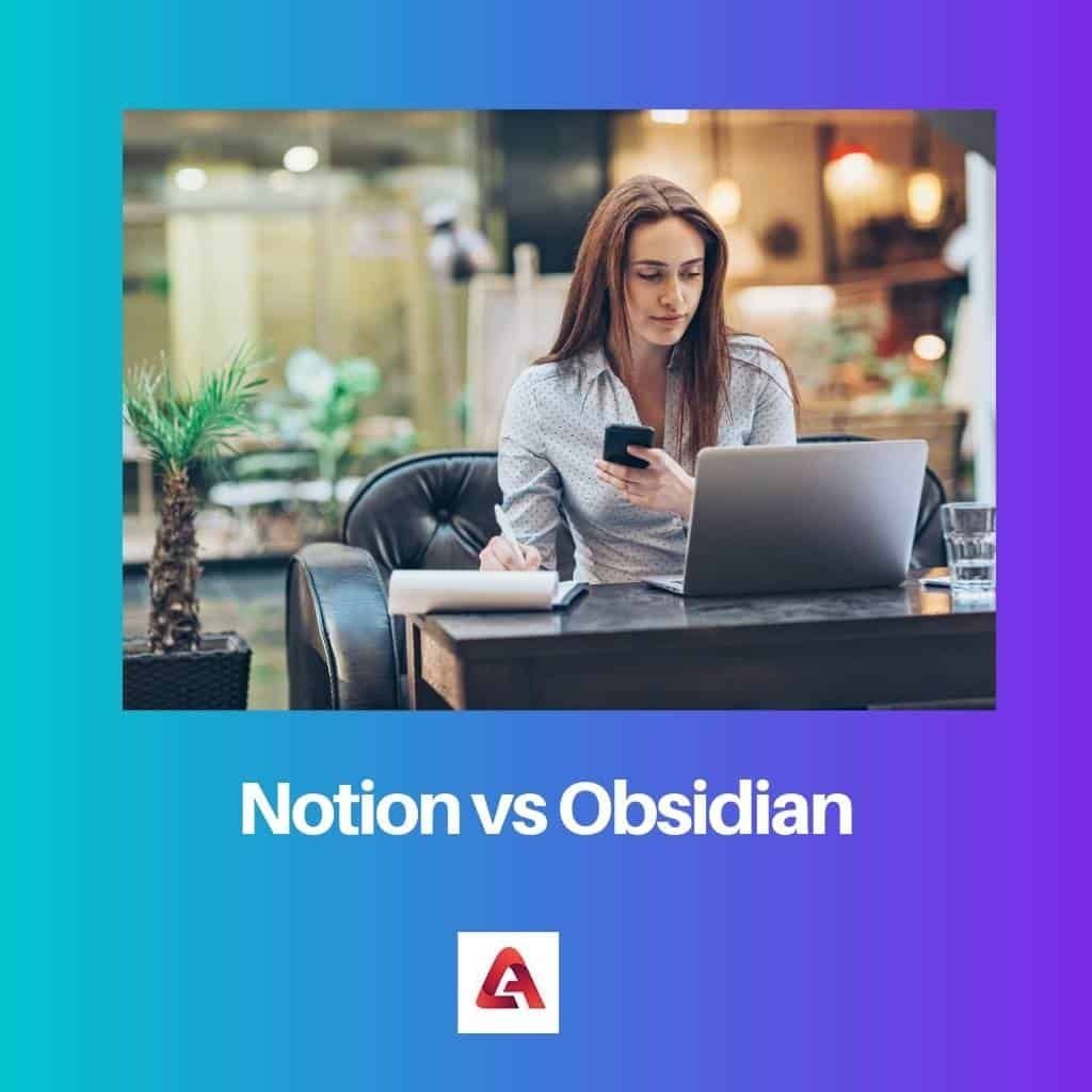 Notion vs Obsidian: Which Note-Taking App Suits You?