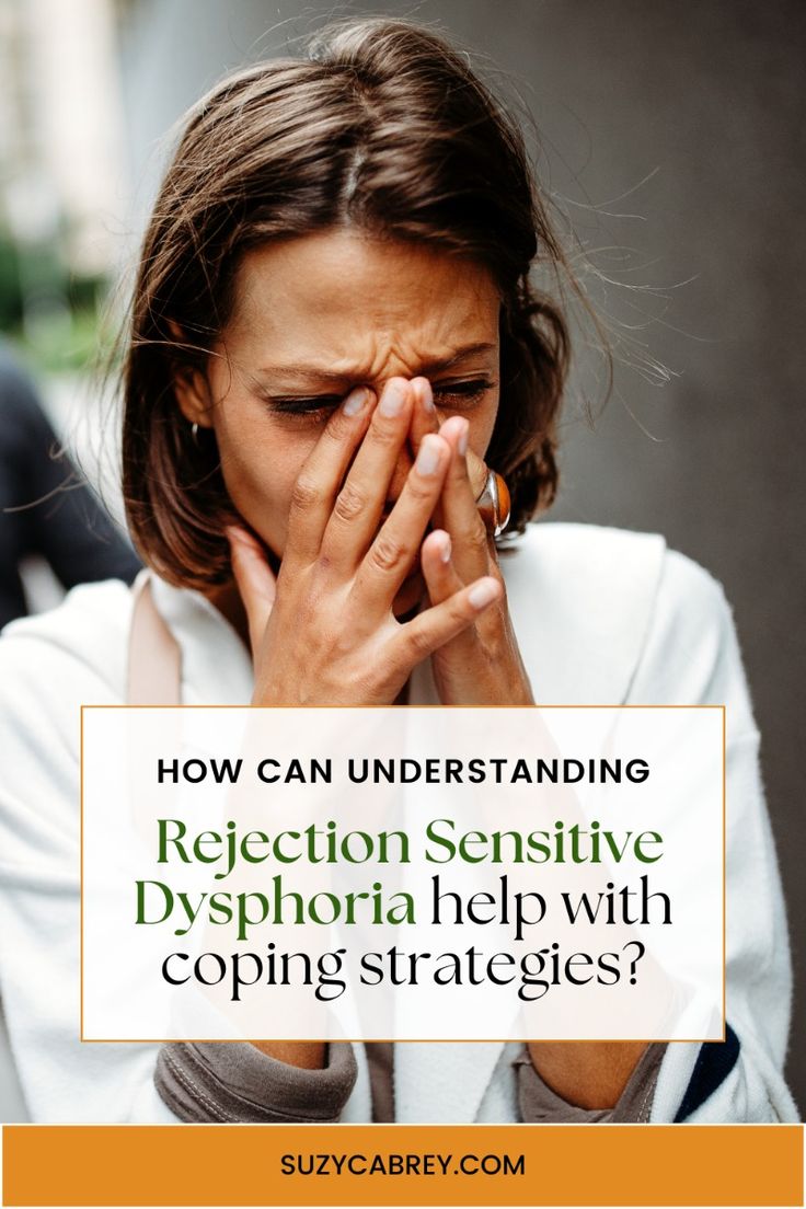 Rejection Sensitive Dysphoria in the Workplace