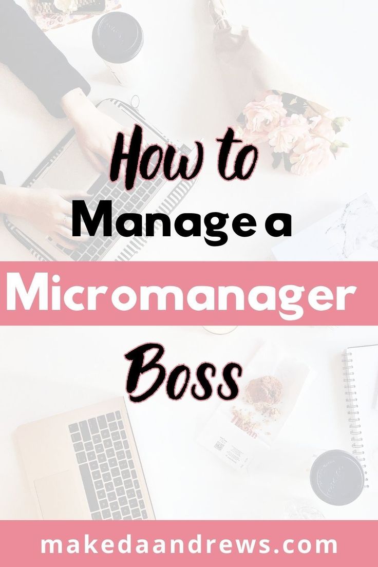 Navigating Micromanagement: Strategies to Cope